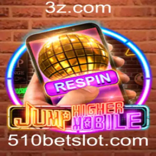 Descubra o Mundo Empolgante de JumpHighermobile com a Chave para Vencer: 510BET