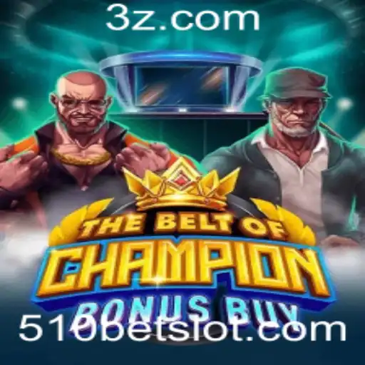 Descubra o Mundo de TheBeltOfChampionBonusBuy: Oportunidades e Regras do Jogo de Slot